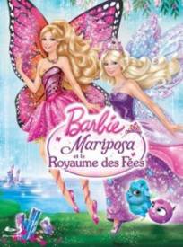 Barbie - Mariposa et le Royaume des Fées  (Barbie Mariposa and the Fairy Princess)